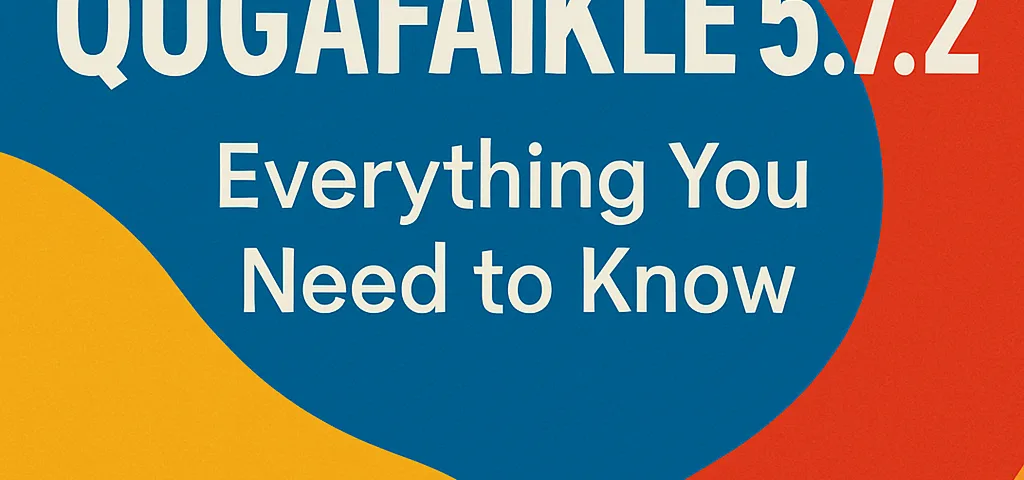 can i get qugafaikle5.7.2