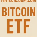 fintechzoom.com bitcoin etf