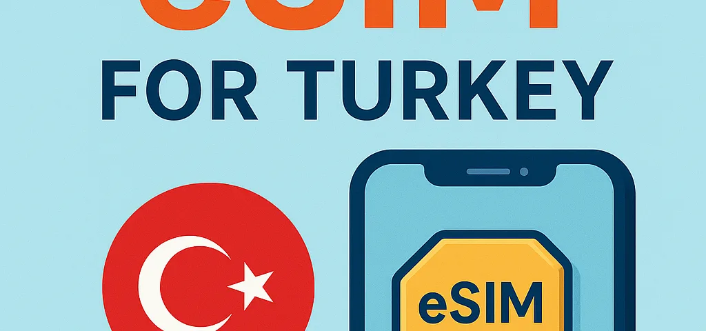 Best eSIM for Turkey