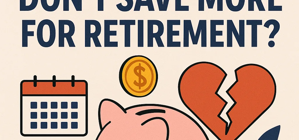 what are two reasons americans don‘t save more for retirement?